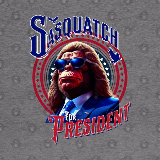 Sasquatch for President 2024 Election by Mind Your Tee